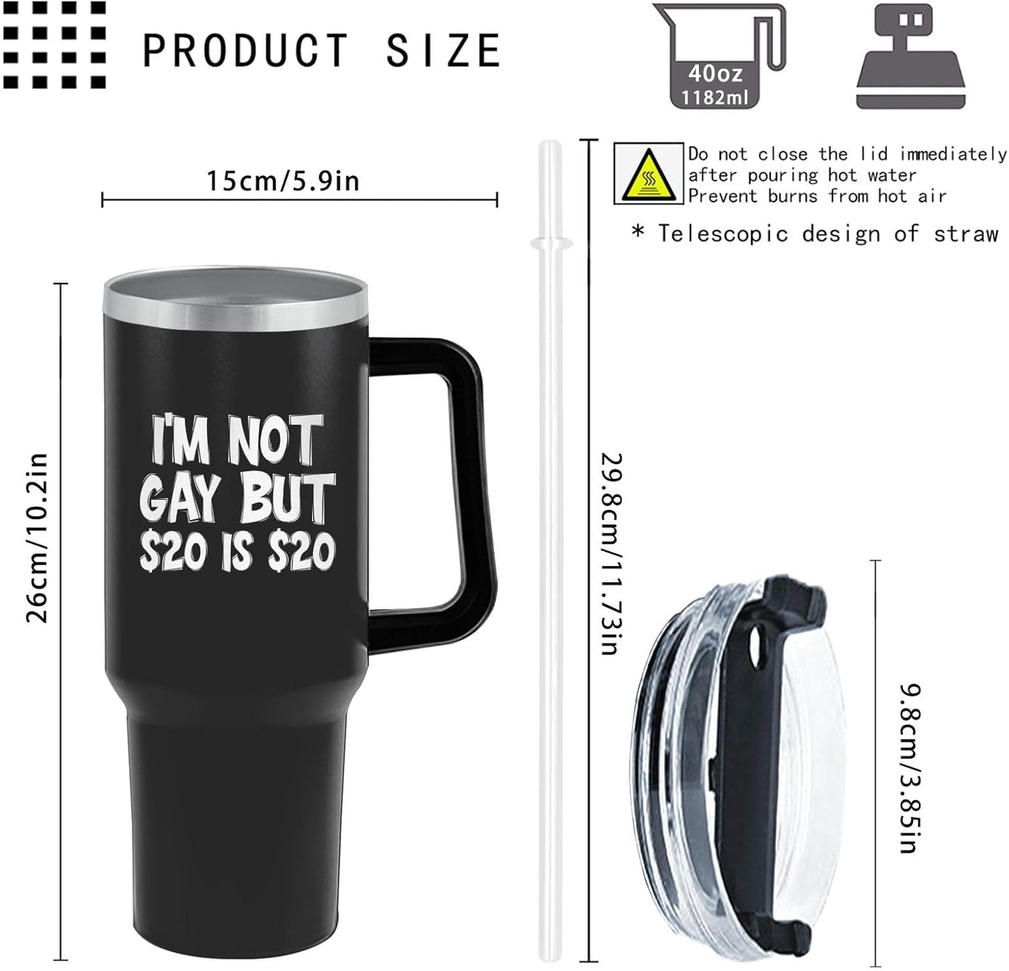 Tumbler 40 oz I'm Not Gay But $20 is $20 Tumblers Stainless Steel Insulated Tumbler 40 oz with Lid Insulated Tumblers Coffee Travel Tumbler Cup Birthday Gifts for Men